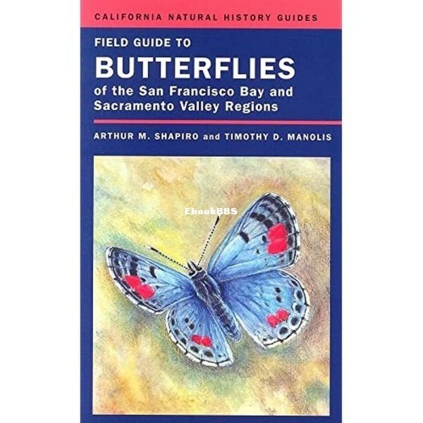 Field_Guide_to_Butterflies_of_the_San_Francisco_Bay_and_Sacramento_Valley_Region.jpg