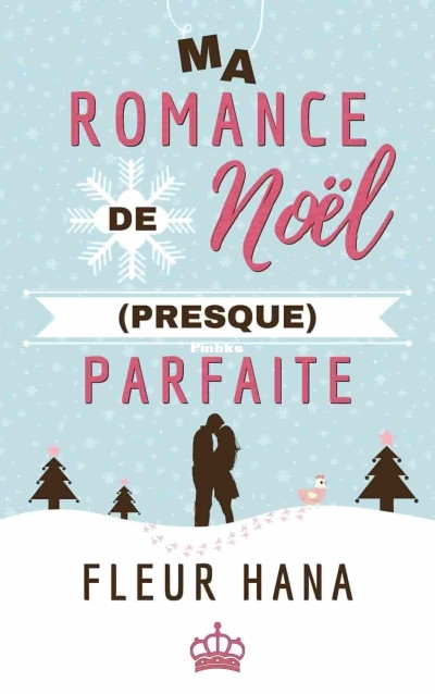 Ma Romance de Noël (presque) Parfaite (Fleur Hana) (Z-Library).jpg