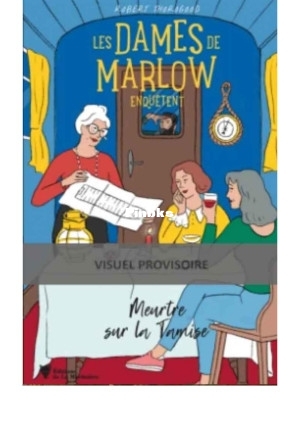 Les dames de Marlow enquêtent T4  Meurtres sur la Tamise (Robert Thorogood) (Z-.jpg