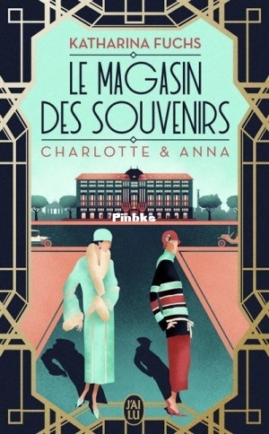 Le magasin des souvenirs T1 Charlotte et Anna (Fuchs, Katharina) (Z-Library).jpg