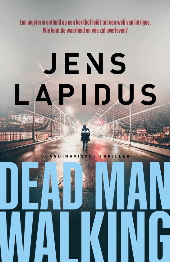 Dead Man Walking - Stockholm Underground 05 - Jens Lapidus - Dutch