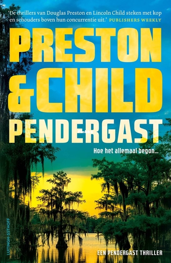 Pendergast - Pendergast 23 - Preston & Child - Dutch