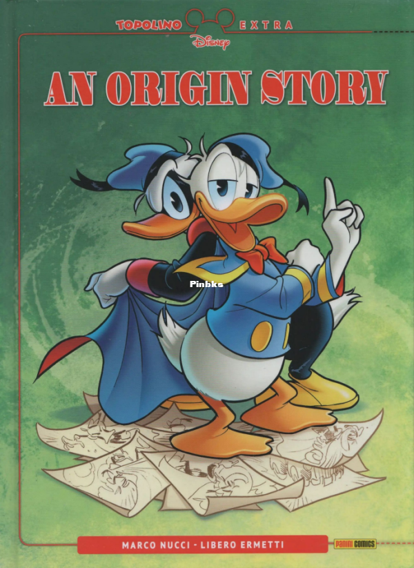 Topolino Extra 25 - An Origin Story (Panini Comics Marzo 2025) By Moby - 1.png