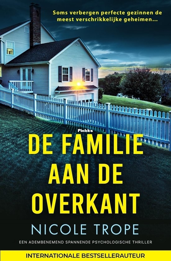 De Familie Aan De Overkant - Nicole Trope - Dutch