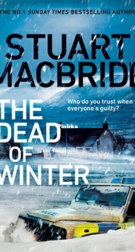The Dead of Winter - Stuart MacBride - English