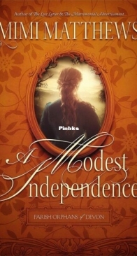 A Modest Independence - Parish Orphans of Devon 2 - Mimi Matthews - English