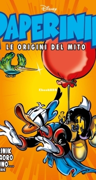Paperinik Le Origini Del Mito 80 (of 86) - Rizzoli 2021 - Italian
