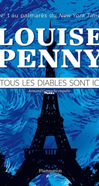 Tous Les Diables Sont Ici - Armand Gamache Enquête 16 - Louise Penny - French