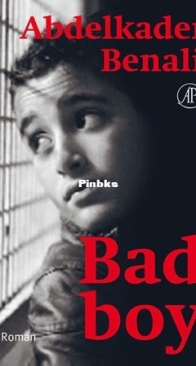 Bad Boy -  Abdelkader Benali - Dutch