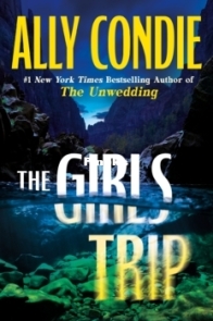 The Girls Trip - Ally Condie - English
