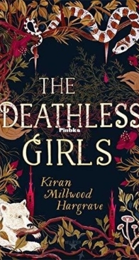 The Deathless Girls - Kiran Millwood Hargrave - English