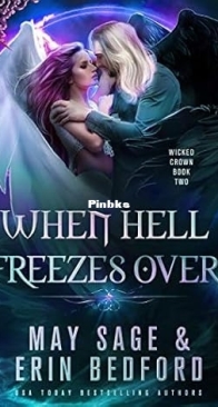 When Hell Freezes Over - Wicked Crown 02 -Erin Bedford & May Sage - English