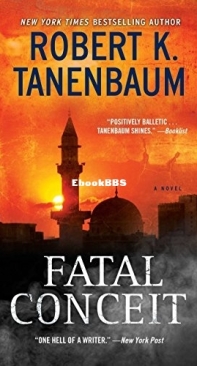 Fatal Conceit  [Butch Karp 26] - Robert Tanenbaum  English