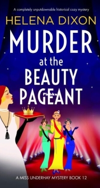 Murder at the Beauty Pageant - Miss Underhay 12 - Helena Dixon - English