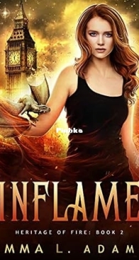 Inflame - Heritage of fire 02 - Emma L Adams - English