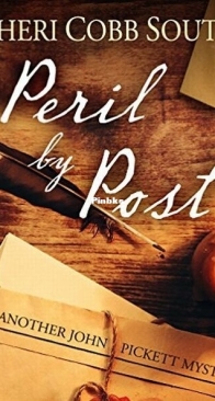 Peril by Post - John Pickett Mystery 8 - Sheri Cobb South - English