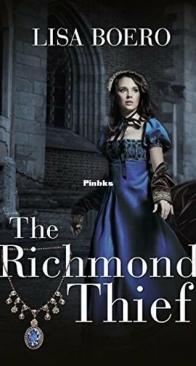 The Richmond Thief - Lady Althea Mystery 1 - Lisa Boero - English
