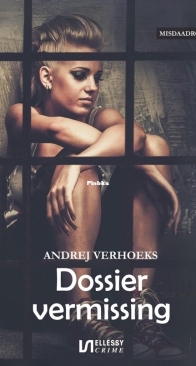 Dossier Vermissing - Andrej Verhoeks - Dutch