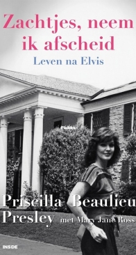 Zachtjes, neem ik afscheid - Priscilla Presley - Dutch