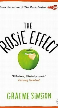 The Rosie Effect - Don Tillman 2 - Graeme Simsion - English