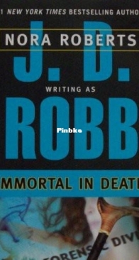 Immortal in Death - In Death 03 - J D Robb - English