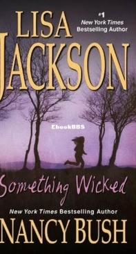 Something Wicked - The Colony 5 - Nancy Bush, Lisa Jackson - English