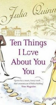 Ten Things I Love About You - Belvestoke 3 - Julia Quinn - English