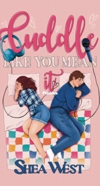 Cuddle Like You Mean It - Shea West - English