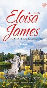 This Duchess of Mine - Desperate Duchesses 5 - Eloisa James - English