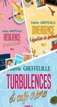 Turbulences Et Café Crème - Ma Vie Si Simple - Tome 1 - Valérie Greffeuille - French