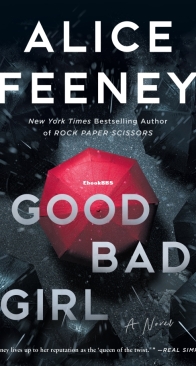 Good Bad Girl -  Alice Feeney - English