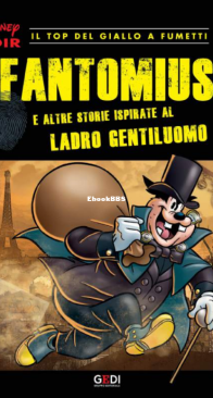 Disney Noir 09 (of 24) - Fantomius - Gedi 2018 - Italian