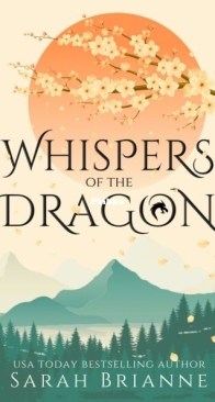 Whispers of the Dragon - Sarah Brianne - English
