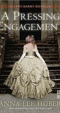 A Pressing Engagement - Lady Darby Mysteries 4.5 - Anna Lee Huber - English