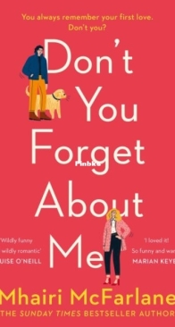 Don't You Forget About Me - Mhairi McFarlane - English