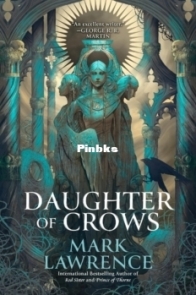 Daughter of Crows - The Academy of Kindness 1 - Mark Lawrence - English