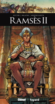 Ils ont fait l'Histoire 40 - Ramsès II - Glénat 2023 - French