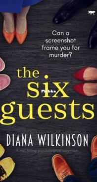 The Six Guests - Diana Wilkinson - English