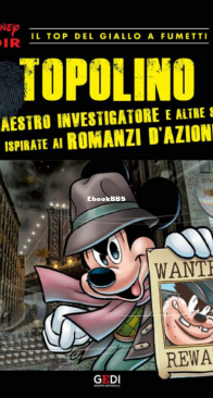 Disney Noir 07 (of 24) - Topolino Maestro Investigatore - Gedi 2018 - Italian