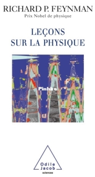 Leçons sur la Physique -  Richard P. Feynman - French