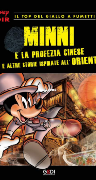 Disney Noir 10 (of 24) - Minni e la Profezia Cinese - Gedi 2018 - Italian