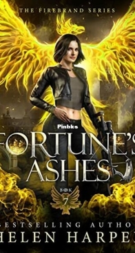 Fortune's Ashes - Firebrand 7 - Helen Harper - English