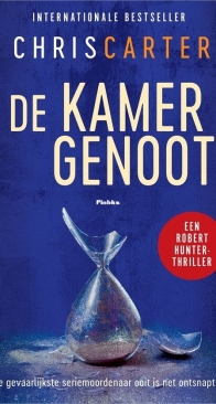 De Kamergenoot - Robert Hunter 10 - Chris Carter - Dutch