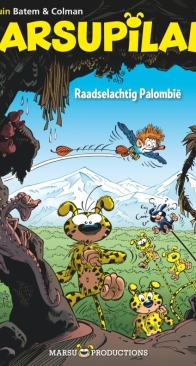 Raadselachtig Palombië - Marsupilami 30 - Marsu Productions - Dutch