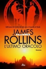 L'Ultimo Oracolo - Sigma Force 5 - James Rollins - Italian