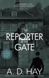The Reporter at the Gate - A. D. Hay - English