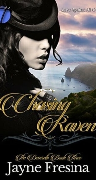Chasing Raven - The Deverells 3 - Jayne Fresina - English