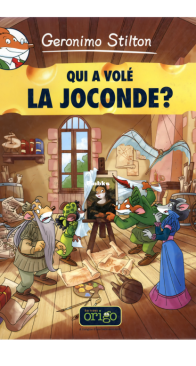 Geronimo Stilton 07 - Qui a Volé la Joconde - Origo 2012 - French