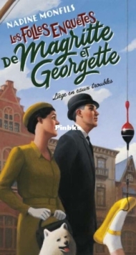 Liège En Eaux Troubles - Les Folles Enquêtes de Magritte et Georgette 04 - Nadine Monfils - French