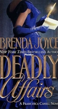 Deadly Affairs - Francesca Cahill Deadly 3 - Brenda Joyce - English